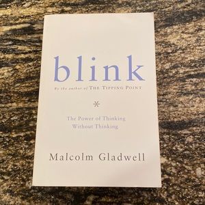 EUC- Book “Blink” by Malcolm Gladwell, The Power of Thinking Without Thinking